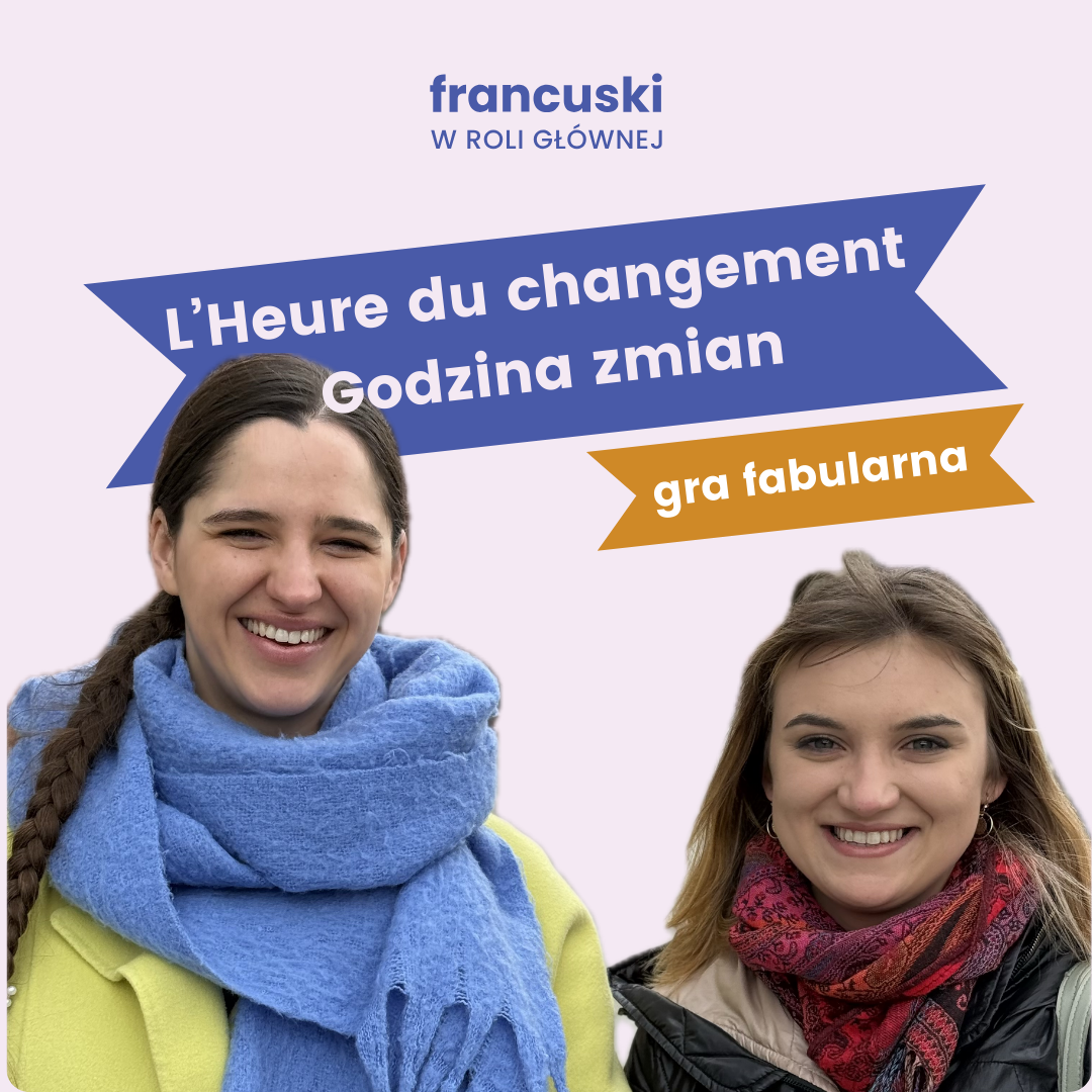 Godzina zmian – gra fabularna po francusku